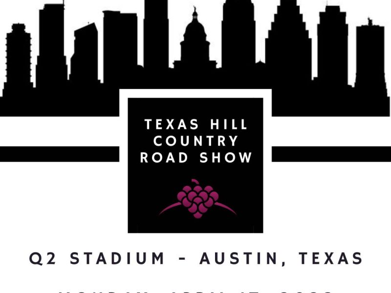 Texas Hill Country Wineries Austin Road Show